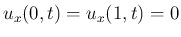 $ u_x(0,t)=u_x(1,t)=0$