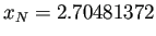 $ x_N=2.70481372$