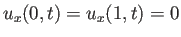 $ u_x(0,t)=u_x(1,t)=0$