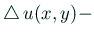 $\displaystyle \Laplacian u(x,y) -$