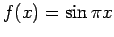 $ f(x)=\sin \pi x$