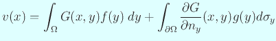 $\displaystyle v(x)=\int_\Omega G(x,y)f(y)\;\D y+\int_{\rd\Omega}\frac{\rd G}{\rd
n_y}
(x,y)g(y)\D\sigma_y
$