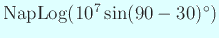 $ \mathrm{Nap Log}(10^7\sin(90-30)^\circ)$