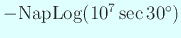 $ -\mathrm{NapLog}(10^7\sec30^\circ)$