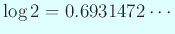 $ \log 2=0.6931472\cdots$