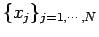 $ \{x_j\}_{j=1,\cdots,N}$