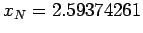 $ x_N=2.59374261$