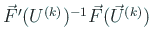 $ \vec F'(U^{(k)})^{-1} \vec F(\vec U^{(k)})$