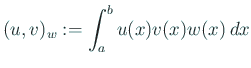 $\displaystyle (u,v)_w:= \int_a^b u(x)v(x) w(x)\,\Dx
$