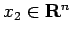 $ x_2\in\R^n$