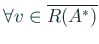 $ \forall v\in \overline{R(A^\ast)}$