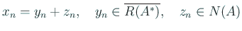 $\displaystyle x_n=y_n+z_n,\quad
y_n\in \overline{R(A^\ast)},\quad
z_n\in N(A)
$