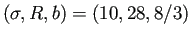 $ (\sigma,R,b)=(10,28,8/3)$