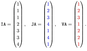 $\displaystyle \texttt{IA}
=\begin{pmatrix}
1 \\
1 \\
1 \\
2 \\
3 \\
...
...tcolor{red}{2} \\
\textcolor{red}{2} \\
\textcolor{red}{1}
\end{pmatrix}.
$