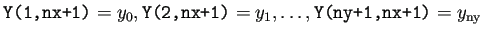 $\displaystyle \texttt{Y(1,nx+1)}=y_0, \texttt{Y(2,nx+1)}=y_1, \dots, \texttt{Y(ny+1,nx+1)}=y_{\text{ny}}$