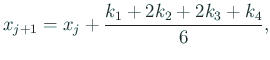 $\displaystyle x_{j+1}=x_j+\frac{k_1+2k_2+2k_3+k_4}{6},$