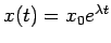 $ x(t)=x_0 e^{\lambda t}$