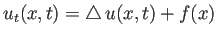 $\displaystyle u_t(x,t)=\Laplacian u(x,t)+f(x)$