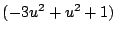 $ (-3u^2+u^2+1)$