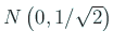 $ N\left(0,1/\sqrt{2}\right)$