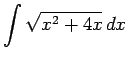 $\displaystyle \int\sqrt{x^2+4 x} \Dx$