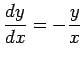 $ \dfrac{\D y}{\D x}=-\dfrac{y}{x}$