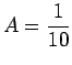 $ A=\dfrac{1}{10}$