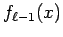 $\displaystyle f_{\ell-1}(x)$