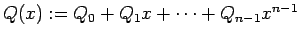 $ Q(x):=Q_0+Q_1 x+\cdots+Q_{n-1}x^{n-1}$