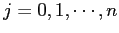 $j=0,1,\cdots,n$