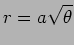 $\displaystyle r=a\sqrt{\theta}
$