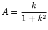 $ A=\dfrac{k}{1+k^2}$