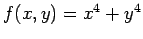 $ f(x,y)=x^4+y^4$