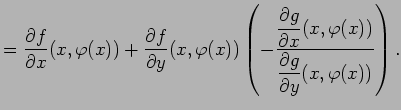 $\displaystyle = \frac{\rd f}{\rd x}(x,\varphi(x)) +\frac{\rd f}{\rd y}(x,\varph...
...frac{\rd g}{\rd x}(x,\varphi(x))} {\Dfrac{\rd g}{\rd y}(x,\varphi(x))} \right).$