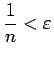 $ \dfrac{1}{n}<\eps$