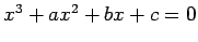 $x^3+a x^2+b x+c=0$