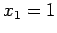 $x_1=1$