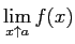 $ \dsp\lim_{x\upto a}f(x)$