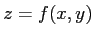 $ z=f(x,y)$