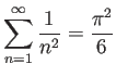 $ \dsp\sum_{n=1}^\infty\dfrac{1}{n^2}=\dfrac{\pi^2}{6}$