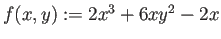 $ f(x,y):=2x^3+6x y^2-2x$