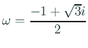 $ \omega=\dfrac{-1+\sqrt{3}i}{2}$